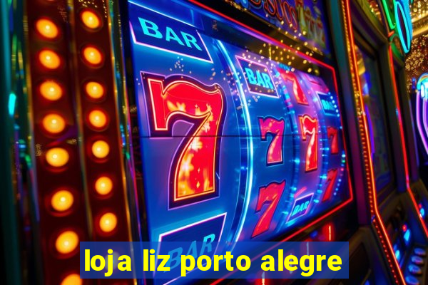 loja liz porto alegre